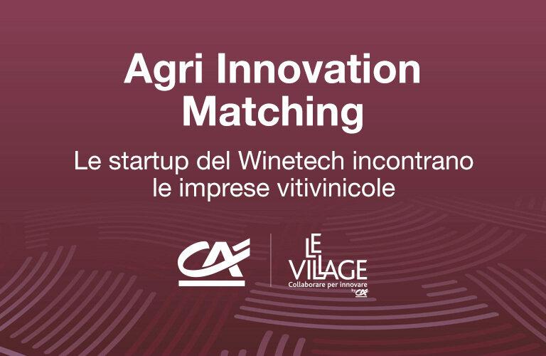 AGRI INNOVATION MATCHING > Speciale Winetech | Crédit Agricole AGRI INNOVATION MATCHING > Speciale Winetech | Crédit Agricole