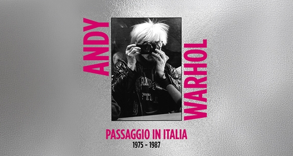 Andy Warhol. Passaggio in Italia 1975-1987 | Crédit Agricole