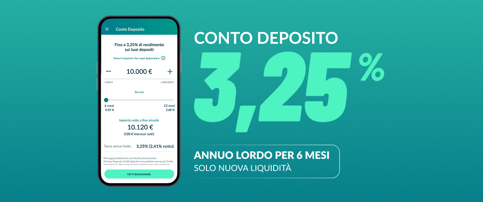 sfondo verde con scritta "conto deposito 3,75% annuo lordo per 6 mesi solo per nuova liquidità" | Crédit Agricole sfondo verde con scritta "conto deposito 3,75% annuo lordo per 6 mesi solo per nuova liquidità" | Crédit Agricole