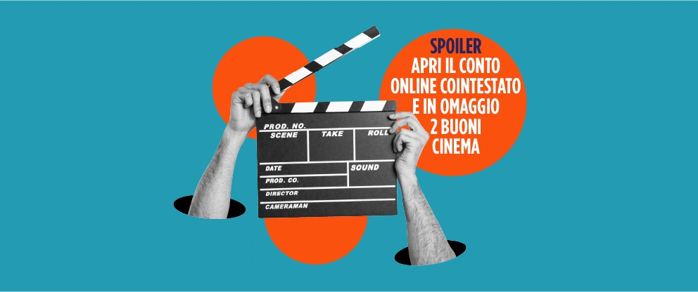 Apri il conto online cointestato e in omaggio 2 buoni regalo cinema | Crédit Agricole Apri il conto online cointestato e in omaggio 2 buoni regalo cinema | Crédit Agricole