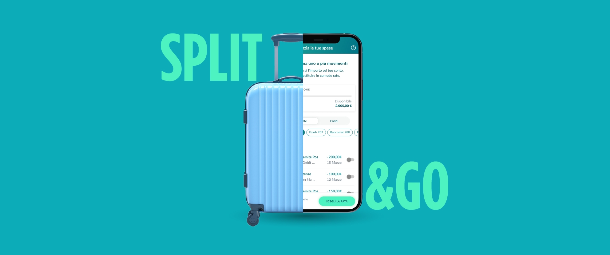 sfondo ottanio con immagine di valigia tagliata a metà con schermata cellulare app credit agricole per attivare servizio split&go | Crédit Agricole sfondo ottanio con immagine di valigia tagliata a metà con schermata cellulare app credit agricole per attivare servizio split&go | Crédit Agricole